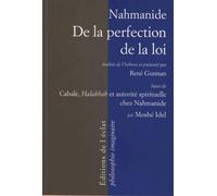 De la perfection de la loi: Suivi de Cabale, Halakhah et autorité spirituelle chez Nahmanide