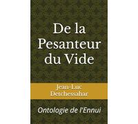 De la Pesanteur du Vide: Ontologie de l'Ennui