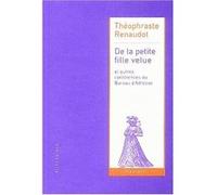 De la Petite fille velue et autres conférences du Bureau d'Adresse Théophraste Renaudot (Auteur), Simone Mazauric (Edité par)
