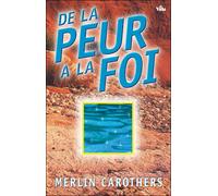 De la peur à la foi - Carothes Merlin - Vida Eds - broché - Essai