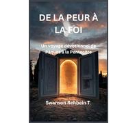 De la peur à la foi: Un voyage dévotionnel de Pâques à la Pentecôte