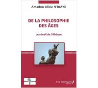 De La Philosophie Des Âges - Le Réveil De L'afrique