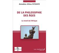De La Philosophie Des Âges - Le Réveil De L'afrique