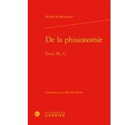 De La Phisionomie - Essais, Iii, 12