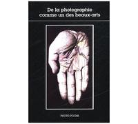 Collectif, Alain Sayag – De la photographie comme un des beaux-arts n°38 – Actes Sud