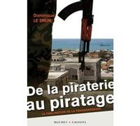 De la piraterie au piratage Dominique Le Brun (Auteur)