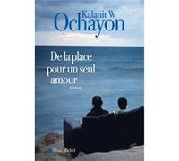 De la place pour un seul amour Kalanit W. Ochayon (Auteur), Katherine Werchowski (Traduction)