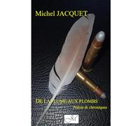 De la plume aux plombs