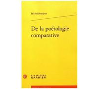De La Poétologie Comparative