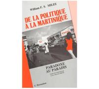 De la politique à la Martinique – Paradoxe au paradis – L'Harmattan