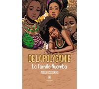 De la polygamie La famille Nuamba - Abdou Cissokho - Le Lys Bleu - broché - Roman