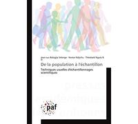 De la population à l'échantillon: Techniques usuelles d'échantillonnages scientifiques