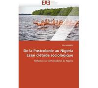 De La Postcolonie Au Nigeria Essai D'étude Sociologique