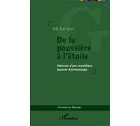 De la poussière à l'étoile: Itinéraire d'une scientifique Suzanne Ratsimamanga