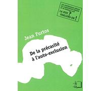 De la précarité à l'auto-exclusion