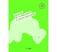 De la précarité à l'auto-exclusion