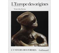 De La Préhistoire Aux Celtes - L'europe Des Origines