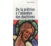 De la Pretrise a l'Abandon des Doctrines