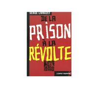 De la prison à la révolte -D’abord voleur par nécessité, puis par défi, Livrozet l’est devenu par... - Serge Livrozet - Esprit Frappeur - Poche - Livre