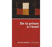 De la prison à l'éveil