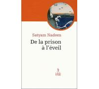 De la prison à l'éveil : de la vue de l'oignon à la vision de perle