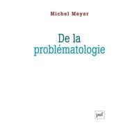 De la problématologie: Philosophie, science et langage