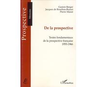 De la prospective - Pierre Massé - L'harmattan - broché - Essai