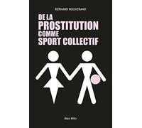 De la prostitution comme sport collectif