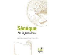 De La Providence - Suivi De Lettres À Lucilius (Lettres 71 À 74)