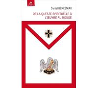 De La Queste Spirituelle À L'oeuvre Au Rouge