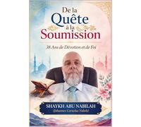 De la Quête à la Soumission: 38 Ans de Dévotion et de Foi
