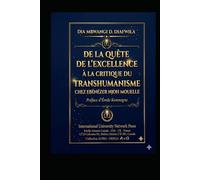 DE LA QUÊTE DE L’EXCELLENCE À LA CRITIQUE DU TRANSHUMANISME CHEZ EBÉNÉZER NJOH MOUELLE