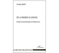 De la raison à l'ordre : Genèse de la philosophie de Malebranche