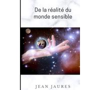 DE LA RÉALITÉ DU MONDE SENSIBLE: 1892