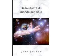 DE LA RÉALITÉ DU MONDE SENSIBLE: 1892