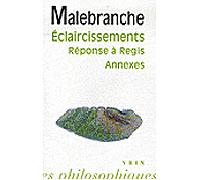 Eclaircissements sur la recherche de la vérité : Réponse à Regis, Annexes