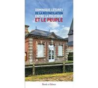 De la réconciliation entre la politique et le peuple Dominique Letorey (Auteur)