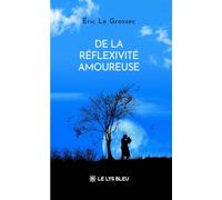 De la réflexivité amoureuse