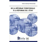 De La Réforme Territoriale À La Réforme De L'état