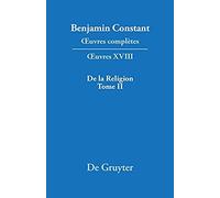 De La Religion, Considérée Dans Sa Source, Ses Formes Ses Développements, Tome Ii