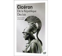 De la République - Des lois - - traduction, notices et notes *** - Cicéron - Flammarion - Livre