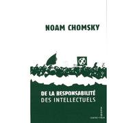 De La Responsabilité des intellectuels - Noam Chomsky - Agone - broché - Essai