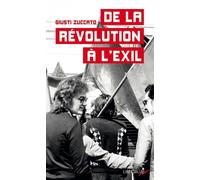 De la révolution à l'exil - Giusti Zuccato - Libertalia - Poche - Essai
