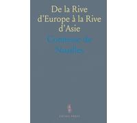De la Rive d'Europe à la Rive d'Asie