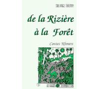 De la rizière à la forêt Contes khmers - Solange Thierry - L'harmattan - broché - Livre