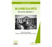 De la rue à la lutte Vous avez dit "phénomène" ? - Geneviève Stock - L'harmattan - broché - Essai