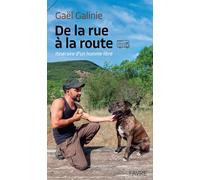 De la rue à la route - Alain Galindo - Favre Pierre-Marcel Eds - broché - Essai