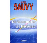 De la rumeur à l'histoire