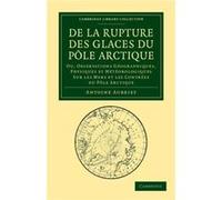 De la rupture des glaces du Pole Arctique - Antoine Aubriet - Cambridge University Press - Livre en Français - Paperback Antoine AubrietAntoine Aubriet (Auteur)