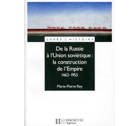De la Russie à l'Union soviétique : La construction de l'Empire